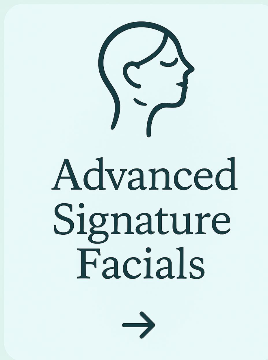 Advanced Signature Facials